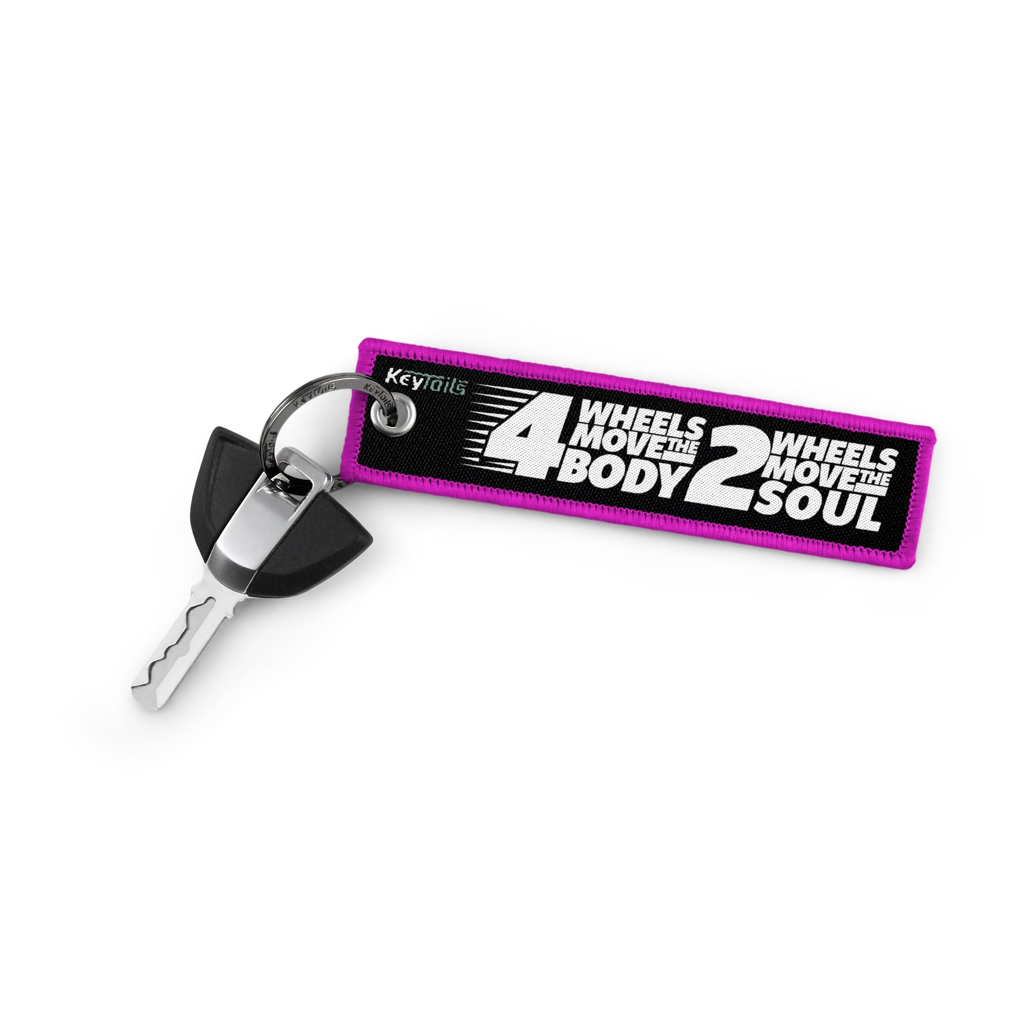 4 Wheels Move the Body 2 Wheels Move the Soul Keychain, Key Tag - Pink