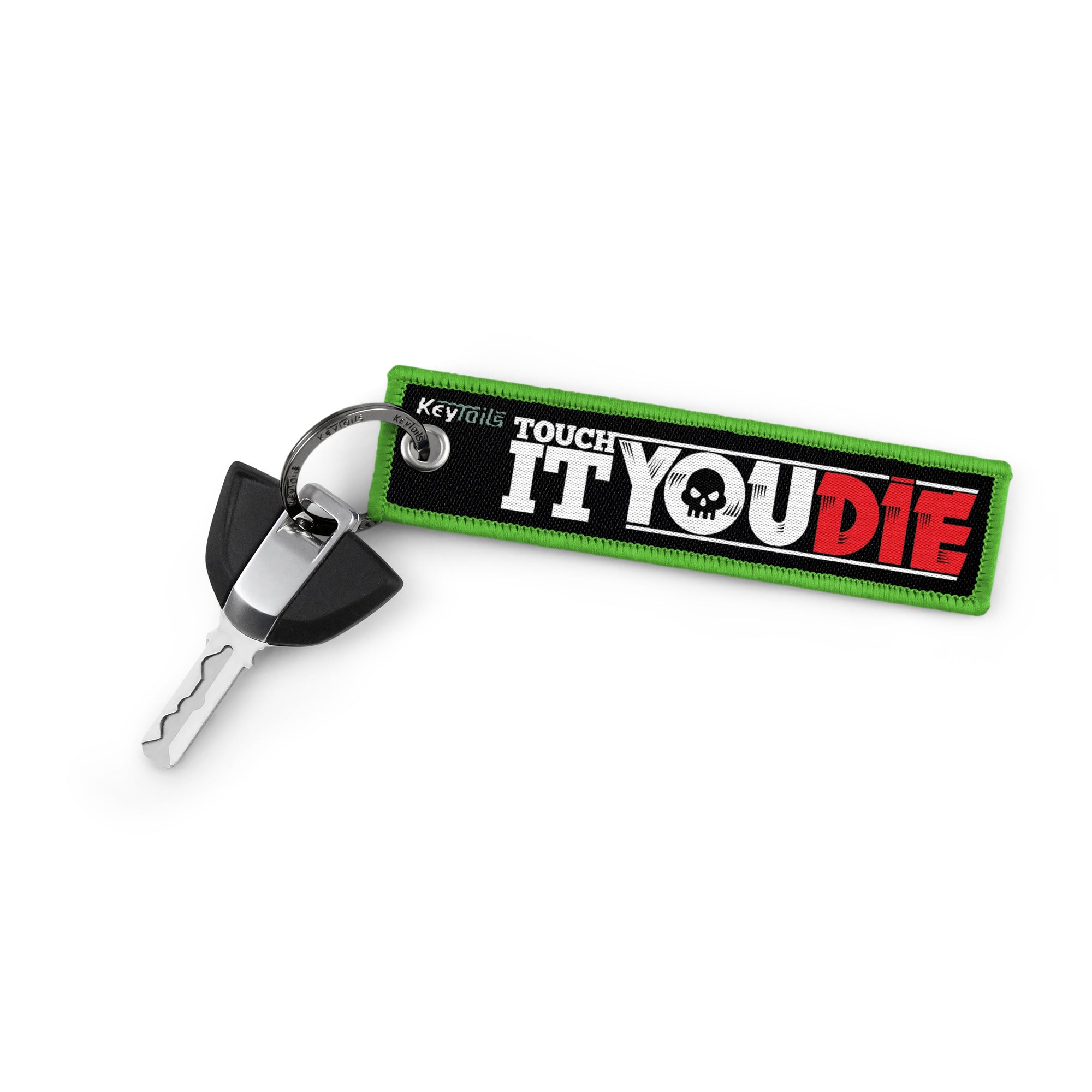 Touch It You Die Keychain, Key Tag - Green